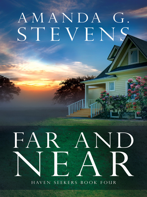 Title details for Far and Near by Amanda G. Stevens - Available